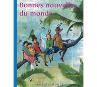Bonnes nouvelles du monde !