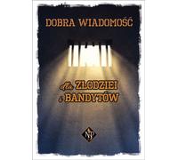 Bonnes nouvelles pour les voleurs et les bandits (Buch auf Polnisch)