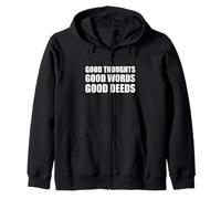 Bonnes pensées, Bonnes Paroles, Bonnes Actions/Affirmation Positive Sweat à Capuche
