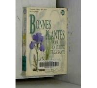 Bonnes Plantes Pour La Cuisine Et La Sante