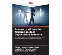 Bonnes pratiques de fabrication dans l'agriculture familiale