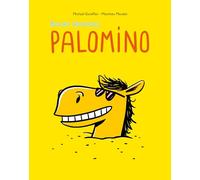 Bonnes vacances, Palomino