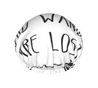 Bonnet de douche Not All Who Wander Are Lost pour homme et femme, réutilisable, imperméable, long et épais, soins des cheveux, courts et enfants