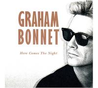 Bonnet, Graham - Here Comes The Night
