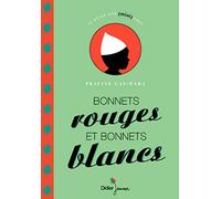 Bonnets rouges et bonnets blancs
