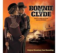Cast Recording - Bonnie & Clyde