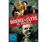Bonnie & Clyde Vs. Dracula