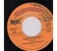 Bonnie Dobson And Her Boys/new Scientist - Come On Dancing/dancing Version 7 Inch (7" Vinyl 45) US Hornbeam 2014