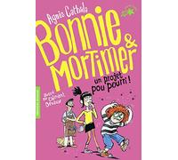 BONNIE ET MORTIMER 4 - UN PROJET POU POURRI