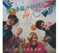 Bonnie Hayes - Good Clean Fun (Expanded Edition) [Cd]