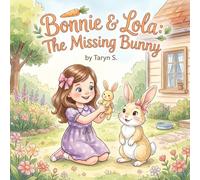 Bonnie & Lola: The Missing Bunny