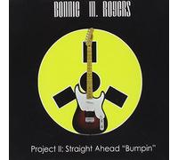 Bonnie M. Rogers - project II Straight ahead bumpin