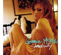 Bonnie Mckee - Somebody