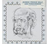 Bonnie Prince Billy - Ask Forgiveness [Import]