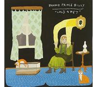 Bonnie Prince Billy - Cold & Wet