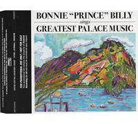 Bonnie Prince Billy - Sings Greatest Palace Music