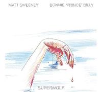 Bonnie "Prince" Billy - Superwolf