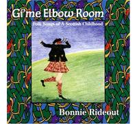Bonnie Rideout - Gi'me Elbow Room
