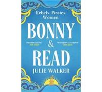 Bonny Read by Julie Walker Julie Walker (Auteur)
