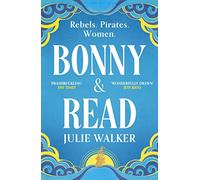 Bonny Read by Julie Walker Julie Walker (Auteur)