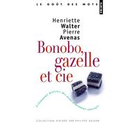 Bonobo, Gazelle & Cie: L'étonnante histoire des noms d'animaux sauvages