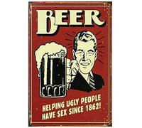 Bonoff Beerhelping Ugly People Haveexince 1862 Alcoholfor Ationsignches Affiche décorative vintage en métal 20,3 x 30,5 cm