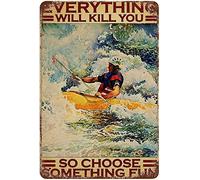 Bonoff Poster vintage Old Man Kayak Waterfall Everything Will Kill You So Choose Something Fun - Décoration murale en métal - 20,3 x 30,5 cm
