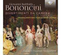 Bononcini: Divertimenti Da Camera, Transcription for Harpsichord