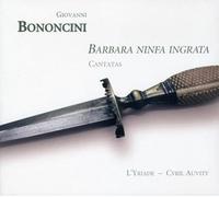 Bononcini, G. - Barbara Ninfa Ingrata