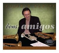 Roditi Claudio – Bons Amigos – Digipack (Import) – Resonance