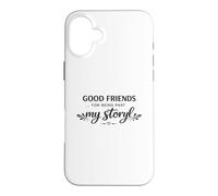Bons Amis, Merci de Faire Partie de Mon Histoire. Amitié Coque pour iPhone 16 Plus
