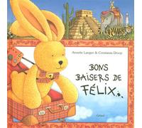 Bons baisers de Félix