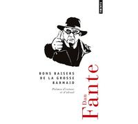 Bons baisers de la grosse barmaid - Dan Fante - Points - Poche - Poésie
