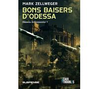 BONS BAISERS D'ODESSA