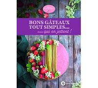 Bons Gâteaux Tout Simples - Mais Qui En Jettent !