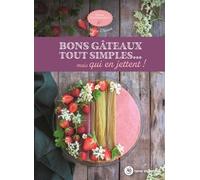 Bons Gâteaux Tout Simples - Mais Qui En Jettent !