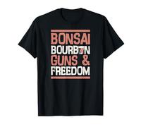 Bonsaï Bourbon Guns And Freedom USA Patriotic Dad American T-Shirt