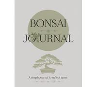 Bonsai for the Beginner Journal