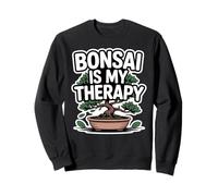 Bonsai is My Therapy Amateur de bonsaï Humour Zen Sweatshirt
