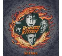 Bonsai Kitten – Let It Burn – Vinyle noir – Importé – Cargo Records