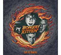 Bonsai Kitten – Let It Burn – Cargo Records