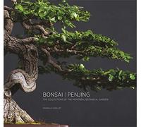 Bonsai / Penjing: The Collections of the Montreal Botanitcal Garden