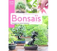 Bonsaïs - Comment les cultiver facilement - Elodie Marconnet - Eugen Ulmer Eds - broché - Guide