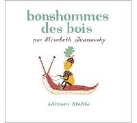 Bonshommes des bois