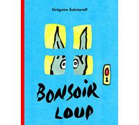 Bonsoir loup