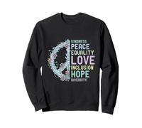 Bonté Paix Amour Egalité Justice Sociale Hiver Sweatshirt