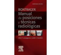 Bontrager. Manual de posiciones y técnicas radiológicas