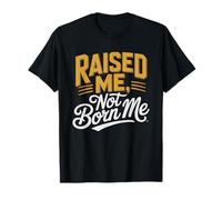 Bonus Papa m'a Élevé Pas Conçu Beau-Père Figure Paternelle T-Shirt