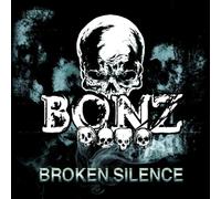 BONZ - Broken Silence