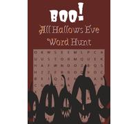 Boo! All Hallows Eve Word Hunt: Halloween themed word search - "Find the cursed words or be trapped forever!" | Sinister Fun for the fall season | ... vampires, werewolves, pumpkins, and ghouls